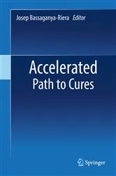 Book cover of Accelerated Path to Cures by Josep Bassaganya-Riera