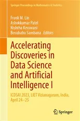 Book cover of Accelerating Discoveries in Data Science and Artificial Intelligence I by Frank M. Lin