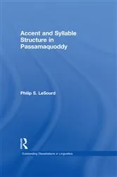 Book cover of Accent & Syllable Structure in Passamaquoddy by Philip S. LeSourd