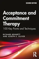 Book cover of Acceptance and Commitment Therapy (2nd ed.) by Richard Bennett