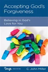 Book cover of Accepting God's Forgiveness by C. John Miller