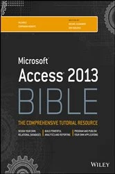 Book cover of Access 2013 Bible by Michael Alexander