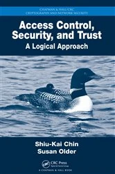 Book cover of Access Control, Security, and Trust by Shiu-Kai Chin