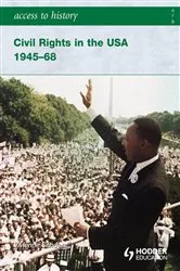 Book cover of Access to History: Civil Rights in the USA 1945-68 by Vivienne Sanders