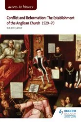 Book cover of Access to History: Conflict and Reformation: The establishment of the Anglican Church 1529-70 for AQA by Roger Turvey
