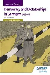Book cover of Access to History: Democracy and Dictatorships in Germany 1919-63 for OCR Second Edition by Geoff Layton