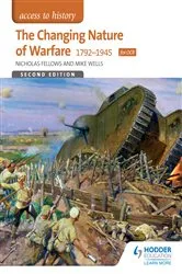 Book cover of Access to History: The Changing Nature Of Warfare 1792-1945 for OCR by Mike Wells
