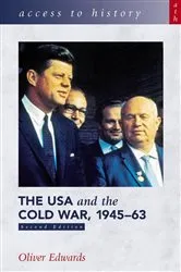 Book cover of Access to History: The USA and the Cold War 1945-63 Second Edition (2nd ed.) by Oliver Edwards
