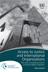 Book cover of Access to Justice and International Organizations by Pierre Schmitt