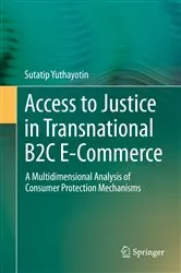 Book cover of Access to Justice in Transnational B2C E-Commerce by Unknown