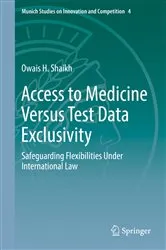 Book cover of Access to Medicine Versus Test Data Exclusivity by Unknown