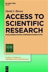 Book cover of Access to Scientific Research by David J. Brown