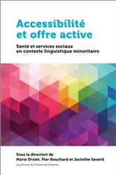 Book cover of Accessibilité et offre active by Marie Drolet