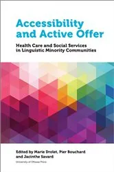 Book cover of Accessibility and Active Offer by Marie Drolet