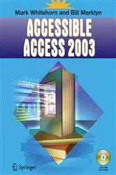 Book cover of Accessible Access 2003 by Mark Whitehorn