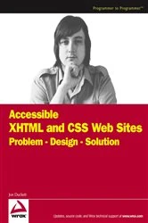 Book cover of Accessible XHTML and CSS Web Sites by Jon Duckett