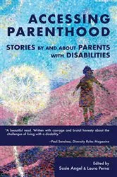 Book cover of Accessing Parenthood by Susie Angel