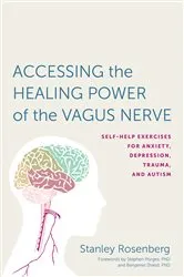Book cover of Accessing the Healing Power of the Vagus Nerve by Unknown