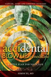 Book cover of AcciDental Blow Up in Medicine by Simon Yu