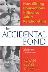 Book cover of Accidental Bond by Susan Scarf Merrell