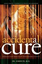 Book cover of Accidental Cure by Simon Yu