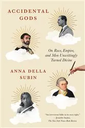 Book cover of Accidental Gods by Anna Della Subin