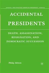 Book cover of Accidental Presidents by P. Abbott
