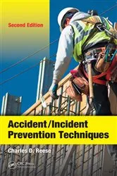 Book cover of Accident/Incident Prevention Techniques (2nd ed.) by Charles D. Reese