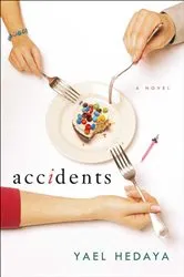 Book cover of Accidents by Yael Hedaya