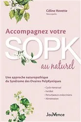 Book cover of Accompagnez votre SOPK au naturel by Céline Hovette