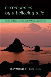 Book cover of Accompanied by a Believing Wife by Raymond F. Collins