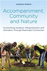 Book cover of Accompaniment, Community and Nature by Jonathan Herbert