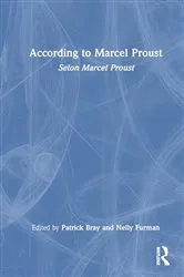 Book cover of According to Marcel Proust by Patrick Bray