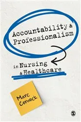 Book cover of Accountability and Professionalism in Nursing and Healthcare by Unknown
