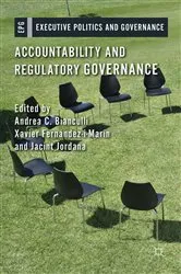 Book cover of Accountability and Regulatory Governance by A. Bianculli