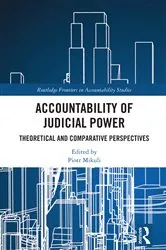 Book cover of Accountability of Judicial Power by Piotr Mikuli