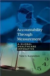 Book cover of Accountability Through Measurement by Vahe A. Kazandjan