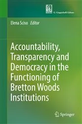 Book cover of Accountability, Transparency and Democracy in the Functioning of Bretton Woods Institutions by Unknown