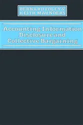 Book cover of Accounting Information Disclosure & Collective Bargaining by NA NA