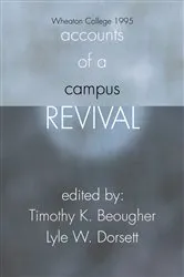 Book cover of Accounts of a Campus Revival by Timothy Beougher
