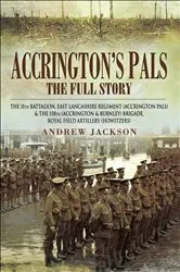 Book cover of Accrington's Pals: The Full Story by Andrew Jackson