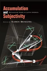 Book cover of Accumulation and Subjectivity by Karen Benezra