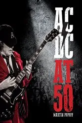 Book cover of AC/DC at 50 by Martin Popoff