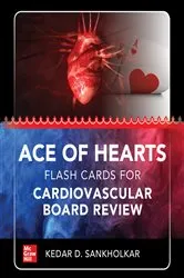 Book cover of Ace of Hearts: Flash Cards for Cardiovascular Board Review by Kedar D. Sankholkar
