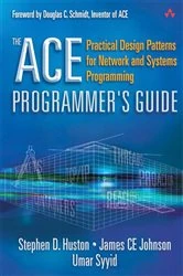 Book cover of ACE Programmer's Guide, The by Stephen D. Huston