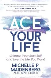 Book cover of ACE Your Life by Michelle P Maidenberg