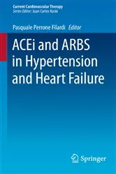 Book cover of ACEi and ARBS in Hypertension and Heart Failure by Pasquale Perrone Filardi
