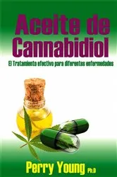 Book cover of Aceite de Cannabidiol (CBD) El tratamiento efectivo para diferentes enfermedades by Unknown