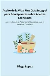 Book cover of Aceite de la Vida by Diego Lopez