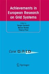 Book cover of Achievements in European Research on Grid Systems by Sergei Gorlatch